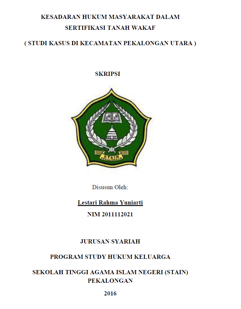 Kesadaran Hukum Masyarakat Dalam Sertifikasi Tanah Wakaf (Studi Kasus di Kecamatan Pekalongan Utara)