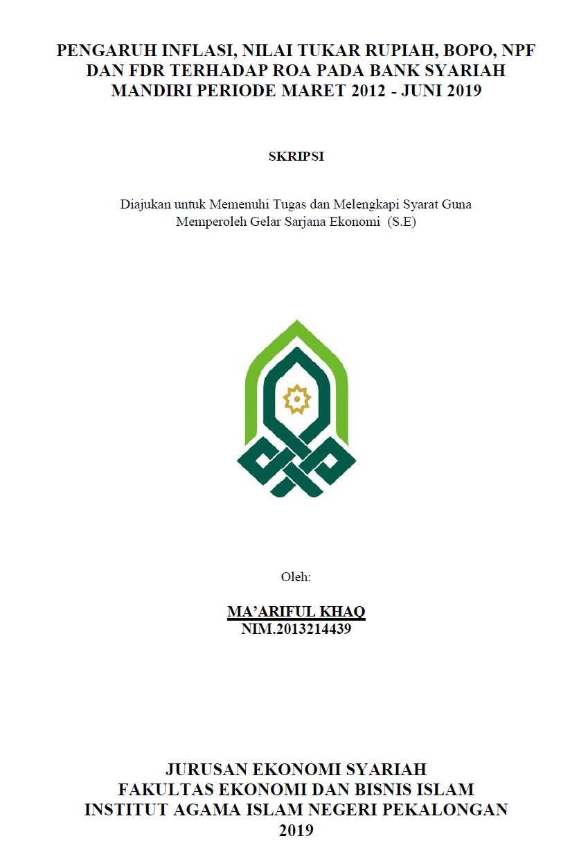 Pengaruh Inflasi, Nilai Tukar Rupiah, BOPO, NPF, dan FDR Terhadap ROA Pada Bank Syariah Mandiri Periode Maret 2012 - Juni 2019