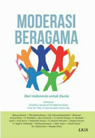 Moderasi Beragama Dari Indonesia untuk Dunia