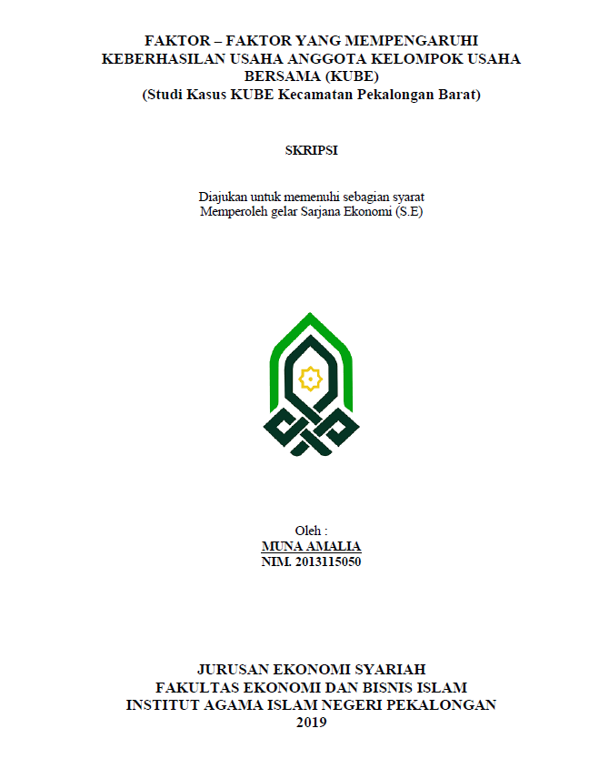 Faktor-Faktor Yang Mempengaruhi Keberhasilan Usaha Anggota Kelompok Usaha Bersama (KUBE) (Studi Kasus KUBE Kecamatan Pekalongan Barat)