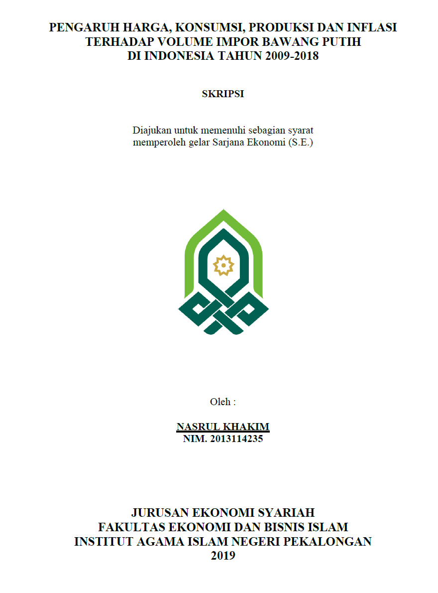 Pengaruh Harga, Konsumsi, Produksi dan Inflasi Terhadap Volume Impor Bawang Putih di Indonesia Tahun 2009-2018