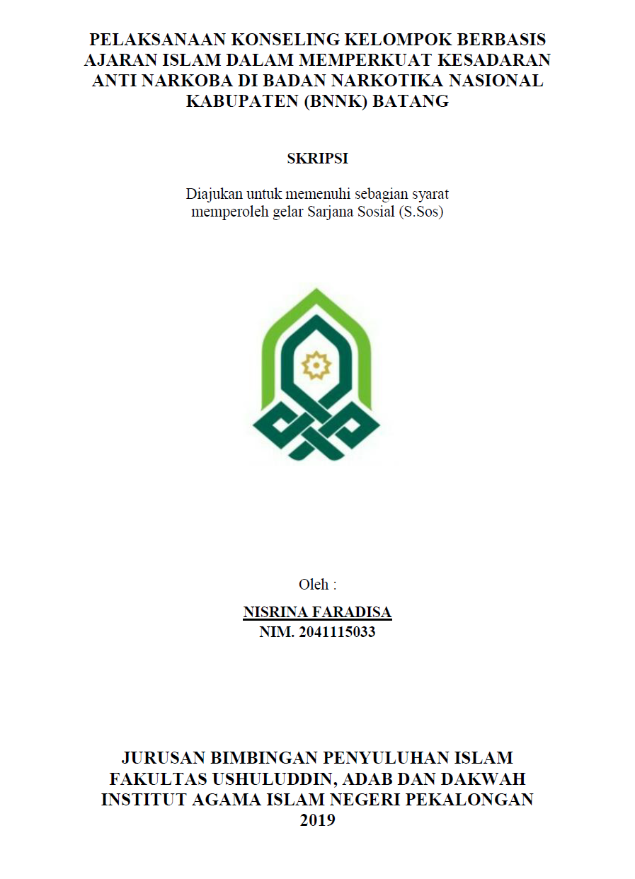 Pelaksanaan Konseling Kelompok Berbasis Ajaran Islam Dalam Memperkuat Kesadaran Anti Narkoba Di Badan Narkotika Nasional Kabupaten (BNNK) Batang