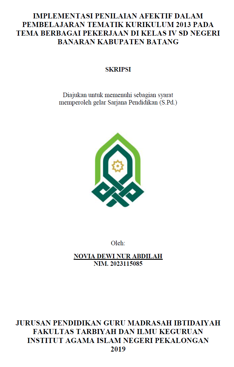 Implementasi Penilaian Afektif Dalam Pembelajaran Tematik Kurikulum 2013 Pada Tema Berbagai Pekerjaan Di Kelas IV SD Negeri Banaran Kabupaten Batang