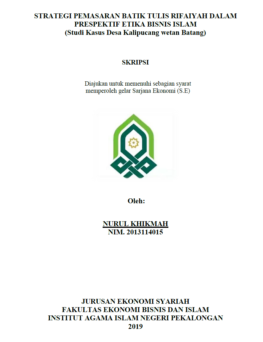 Strategi Pemasaran Batik Tulis Rifaiyah Dalam Prespektif Etika Bisnis Islam (Studi Kasus Desa Kalipucang Wetan Batang)