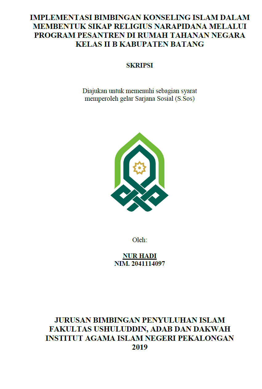 Implementasi Bimbingan Konseling Islam Dalam Membentuk Sikap Religius Narapidana Melalui Program Pesantren di Rumah Tahanan Negara kelas IIB Kabupaten Batang