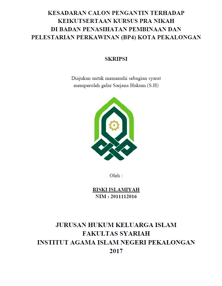 Kesadaran Calon Pengantin Terhadap Keikutsertaan Kursus Pra Nikah Di Badan Penasihatan Pembinaan dan Pelestarian Perkawinan (BP4) Kota Pekalongan