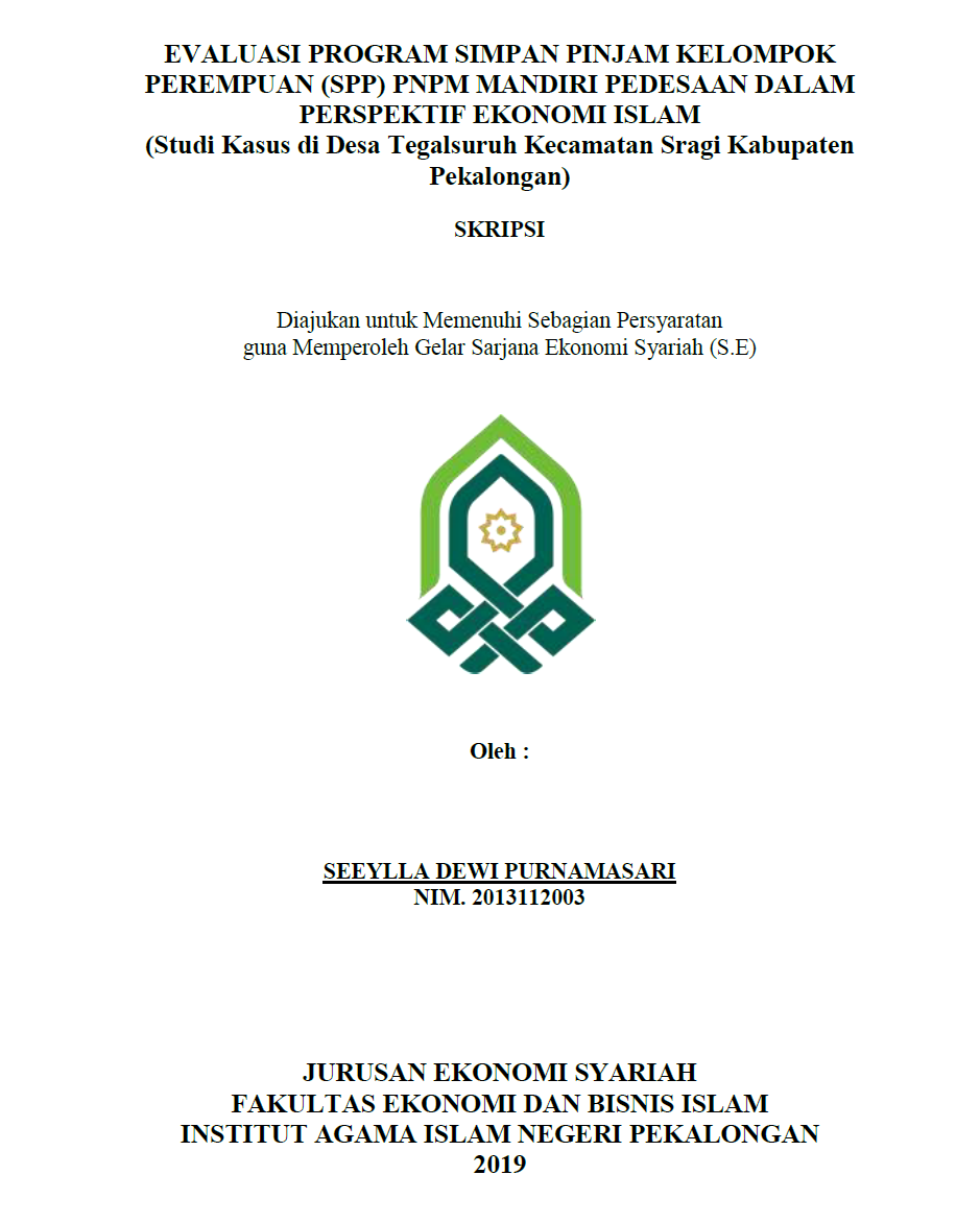 Evaluasi Program Simpan Pinjam Kelompok Perempuan (SPP) PNPM Mandiri Pedesaan Dalam Perspektif Ekonomi Islam (Studi Kasus di Desa Tegalsuruh  Kecamatan Sragi Kabupaten Pekalongan)