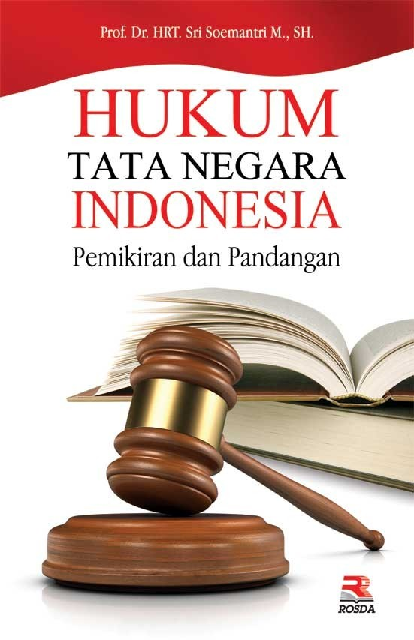 Hukum Tata Negara Indonesia Pemikiran dan Pandangan