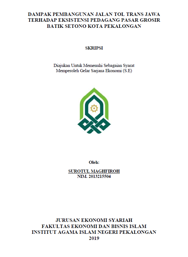 Dampak Pembangunan Jalan Tol Trans Jawa Terhadap Eksistensi Pedagang Pasar Grosir Batik Setono Kota Pekalongan