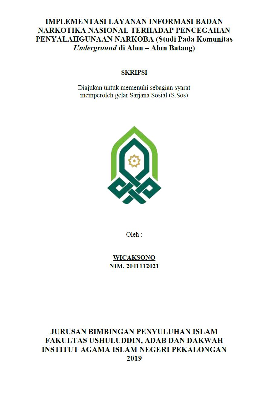 Implementasi Layanan Informasi Badan Narkotika Nasional Terhadap Pencegahan Penyalahgunaan Narkoba (Studi Pada Komunitas Underground Di Alin-Alun Batang)