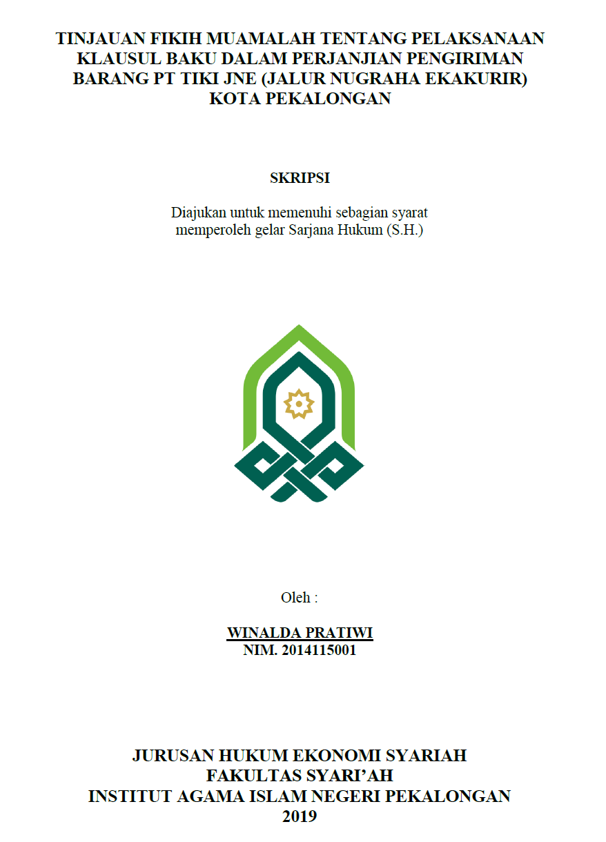 Tinjauan Fikih Muamalah Tentang Pelaksanaan Klausul Baku Dalam Perjanjian Pengiriman Barang PT TIKI JNE (Jalur Nugraha EKaKurir) Kota Pekalongan