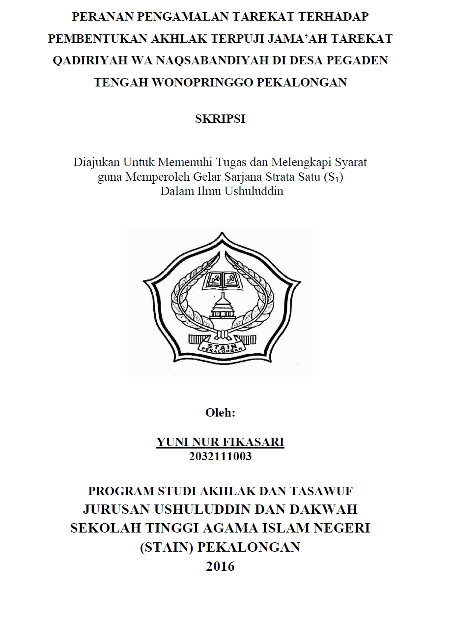 Peranan Pengamalan Tarekat Terhadap Pembentukan Akhlak Terpuji Jama'ah Tarekat Qadiriyah Wa Naqsyabandiyah Di Desa Pegaden Tengah Wonopringgo Pekalongan