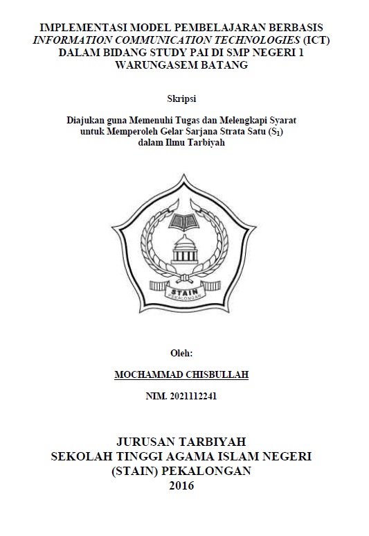 Implementasi Model Pembelajaran Berbasis Information Communication Technologies (ICT) dalam Bidang Study PAI di SMP Negeri 1 Warungasem Batang