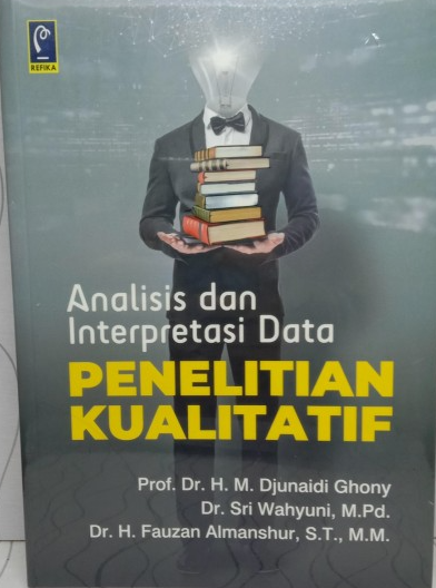 Analisis dan Interpretasi Data Penelitian Kualitatif