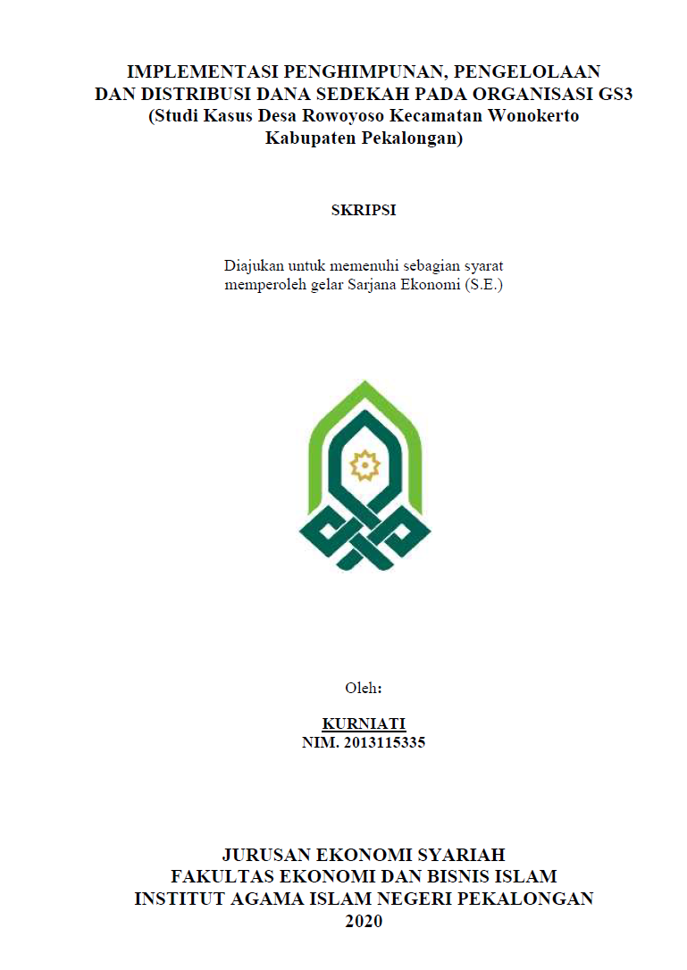 Implementasi Penghimpunan, Pengelolaan dan Distribusi Dana Sedekah Pada Organisasi GS3 (Studi Kasus Desa Rowoyoso Kecamatan Wonokerto Kabupaten Pekalongan)