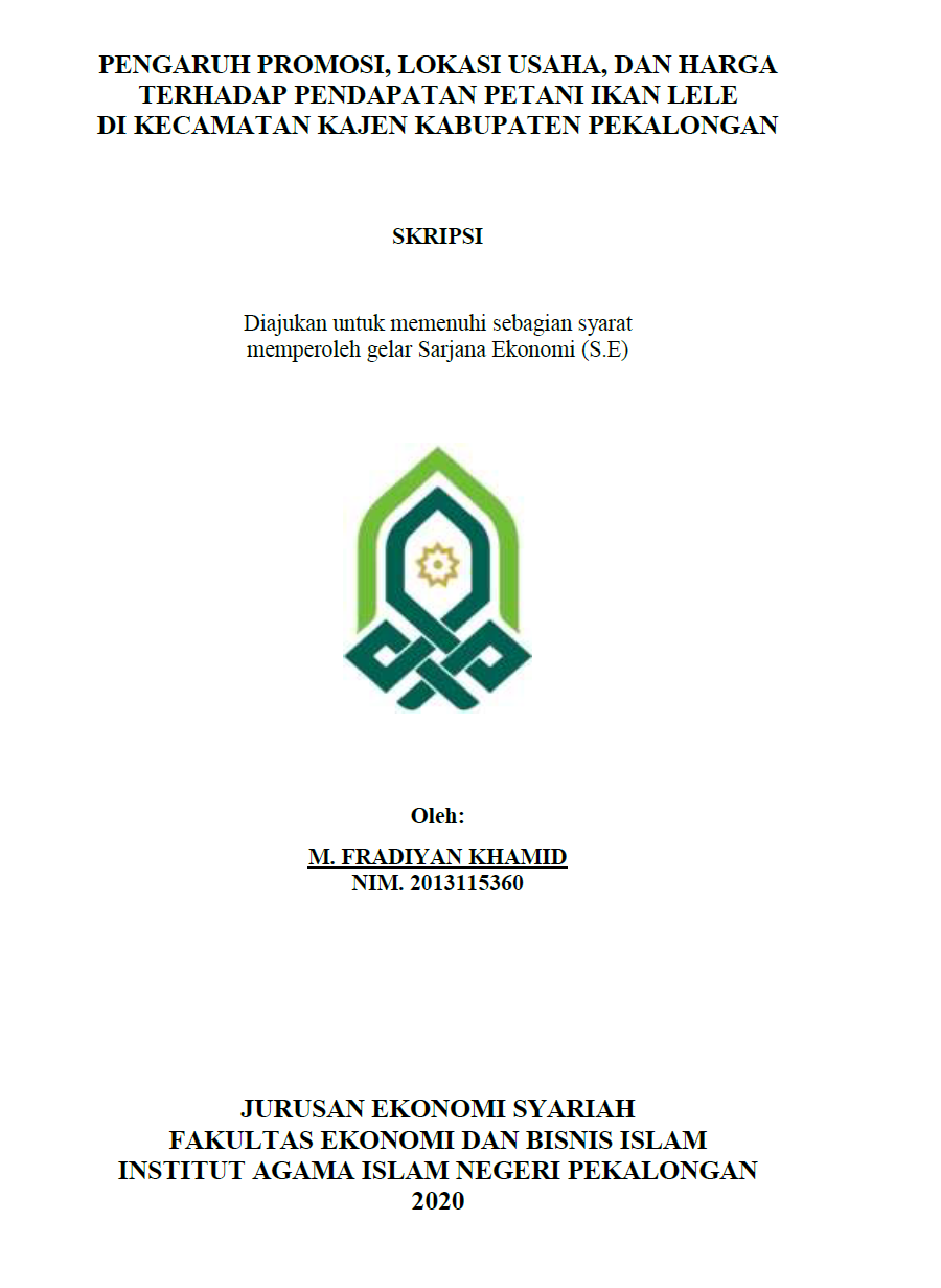 Pengaruh Promosi, Lokasi Usaha, dan Harga Terhadap Pendapatan Petani Ikan Lele di Kecamatan Kajen Kabupaten Pekalongan