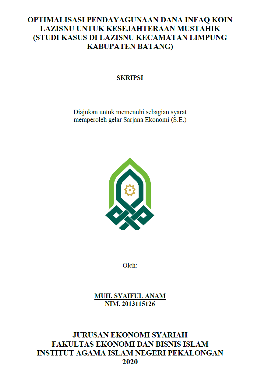 Optimalisasi Pendayagunaan Dana Infaq Koin LAZISNU Untuk Kesejahteraan Mustahik (Studi Kasus di LAZISNU Kecamatan Limpung Kabupaten Batang)