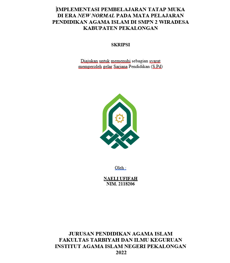 Implementasi Pembelajaran Tatap Muka di Era New Normal Pada Mata Pelajaran Pendidikan Agama Islam di SMPN 2 Wiradesa Kabupaten Pekalongan)