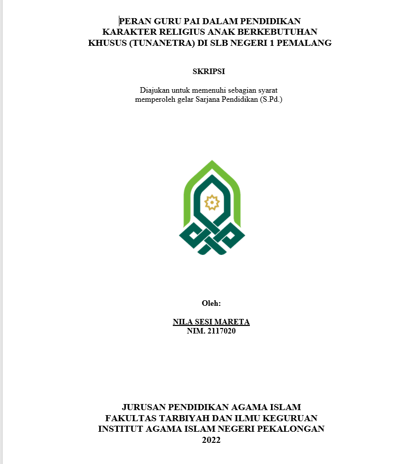 Peran Guru PAI Dalam Pendidikan Karakter Religius Anak Berkebutuhan Khusus (Tunanetra> di SLB Negeri 1 Pemalang