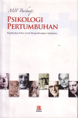 Psikologi Pertumbuhan : Kepribadian Sehat untuk Mengembangkan Optimisme