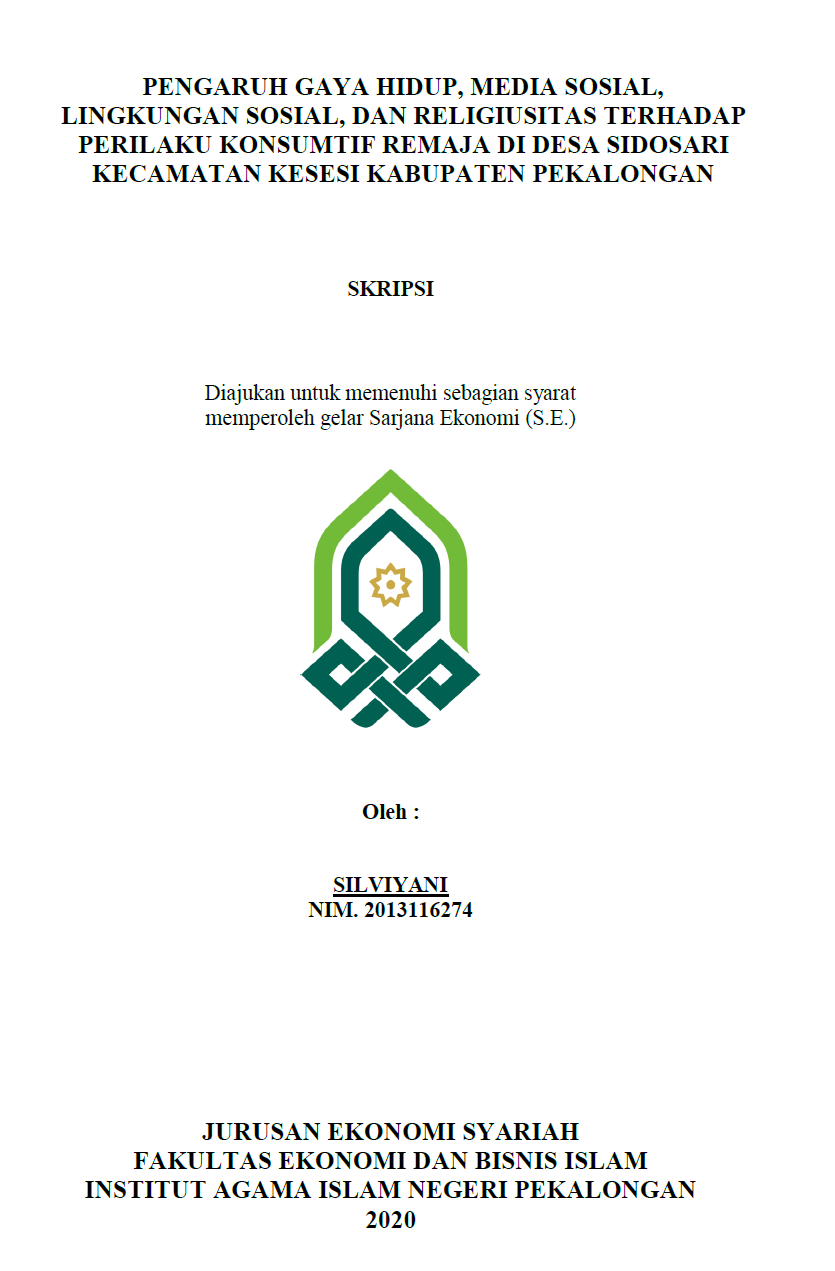 Pengaruh Gaya Hidup, Media Sosial, Lingkungan Sosial, dan Religiusitas Terhadap Perilaku Konsumtif Remaja di Desa Sidosari Kecamatan Kesesi Kaupaten Pekalongan