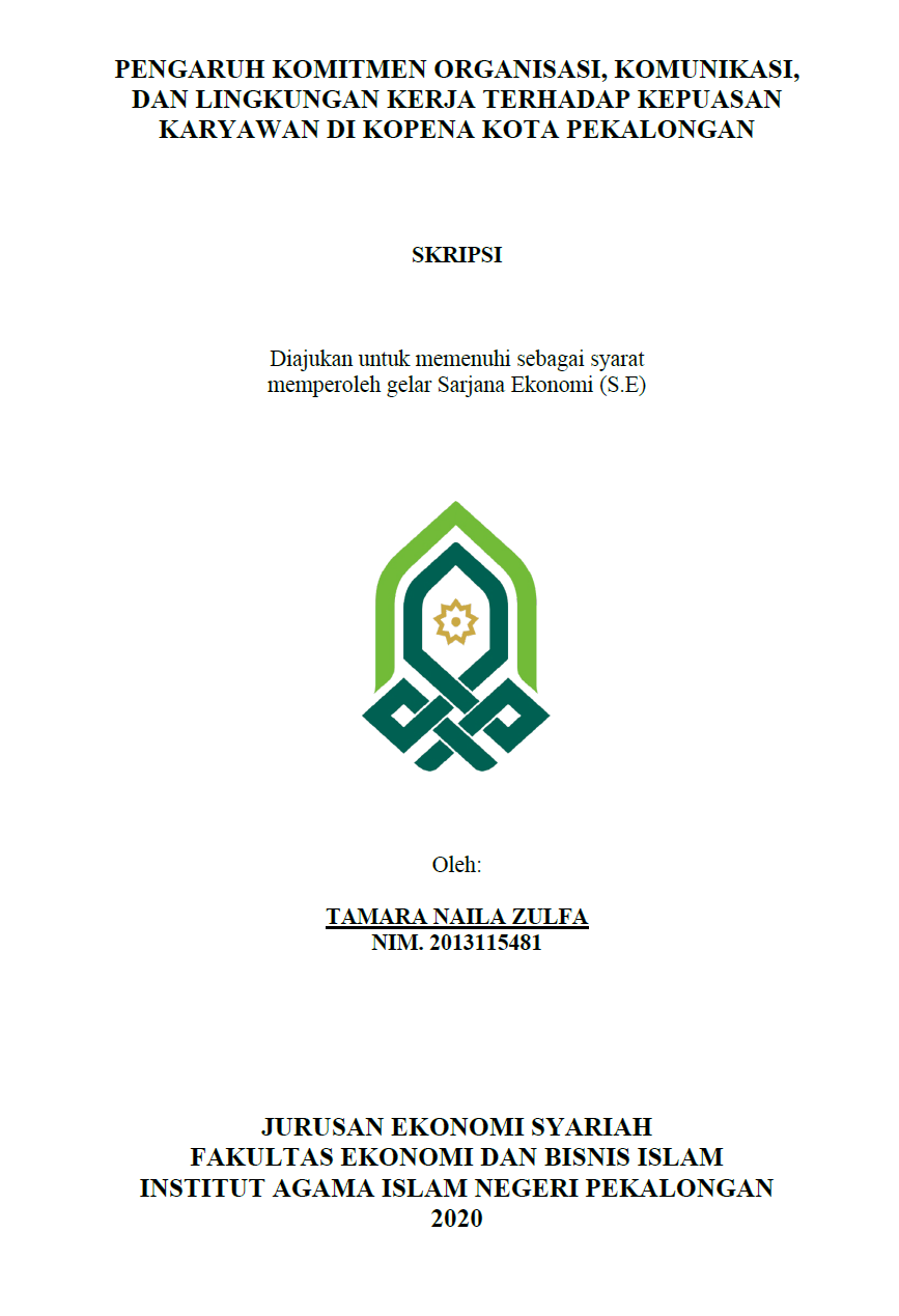 Pengaruh Komitmen Organisasi, Komunikasi, dan Lingkungan Kerja Terhadap Kepuasan Karyawan di KOPENA Kota Pekalongan