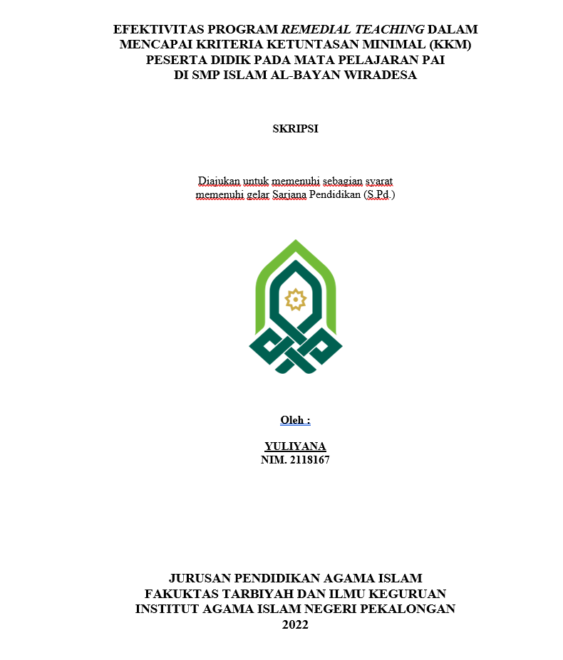 Efektivitas Program Remedial Teaching Dalam Mencapai Kriteria Ketuntasan Minimal (KKM) Peserta Didik Pada Mata Pelajaran PAI di SMP Islam Al-Bayan Wiradesa