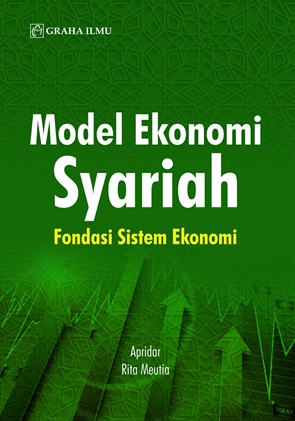 Model Ekonomi Syariah Fondasi Sistem Ekonomi