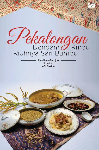 Pekalongan - Dendam Rindu Riuhnya Sari Bumbu