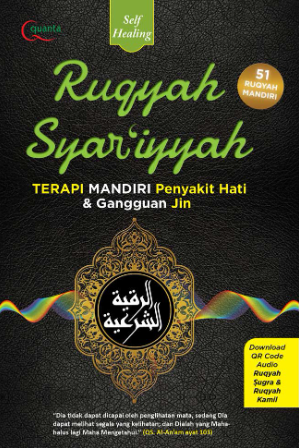 Ruqyah Syari'iyyah Terapi Mandiri Penyakit Hati dan Gangguan Jin