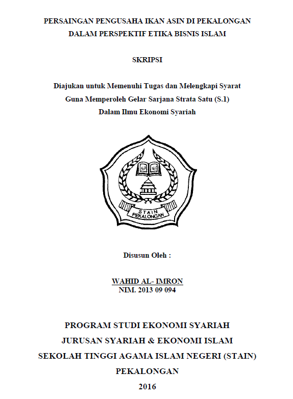 Persaingan Pengusaha Ikan Asin Di Pekalongan Dalam Perspektif Etika Bisnis Islam