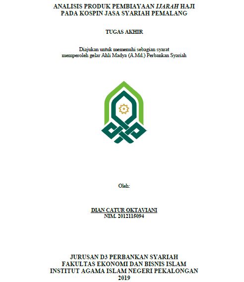 Analisis Produk Pembiayaan Ijarah Haji Pada Kospin Jasa Syariah Pemalang