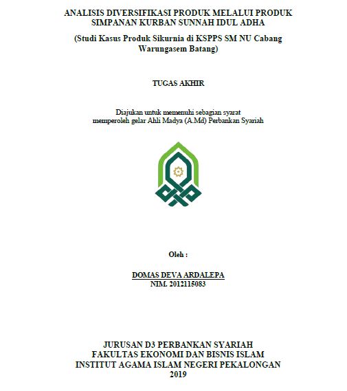 Analisis Diversifikasi Produk Melalui Produk Simpanan Kurban Sunnah Idul Adha (Studi Kasus Produk Sikurnia Di KSPPS SM NU Cabang Warungasem Batang)