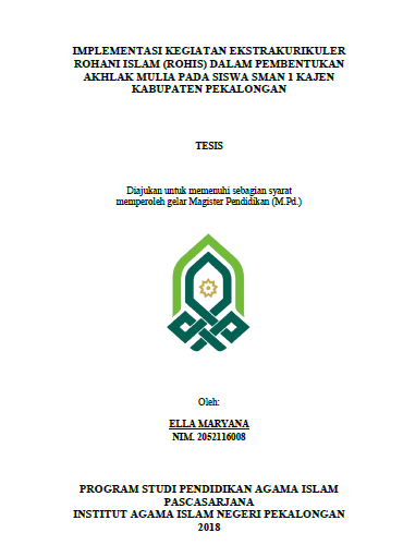 Implementasi Kegiatan Ekstrakurikuler Rohani Islam (Rohis) dalam Pembentukan Akhlak Mulia pada Siswa SMAN 1 Kajen Kabupaten Pekalongan