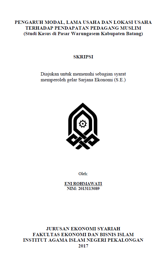 Pengaruh Modal, Lama Usaha, dan Lokasi Usaha terhadap Pendapatan Pedagang Muslim (Studi Kasus di Pasar Warungasem Kabupaten Batang)