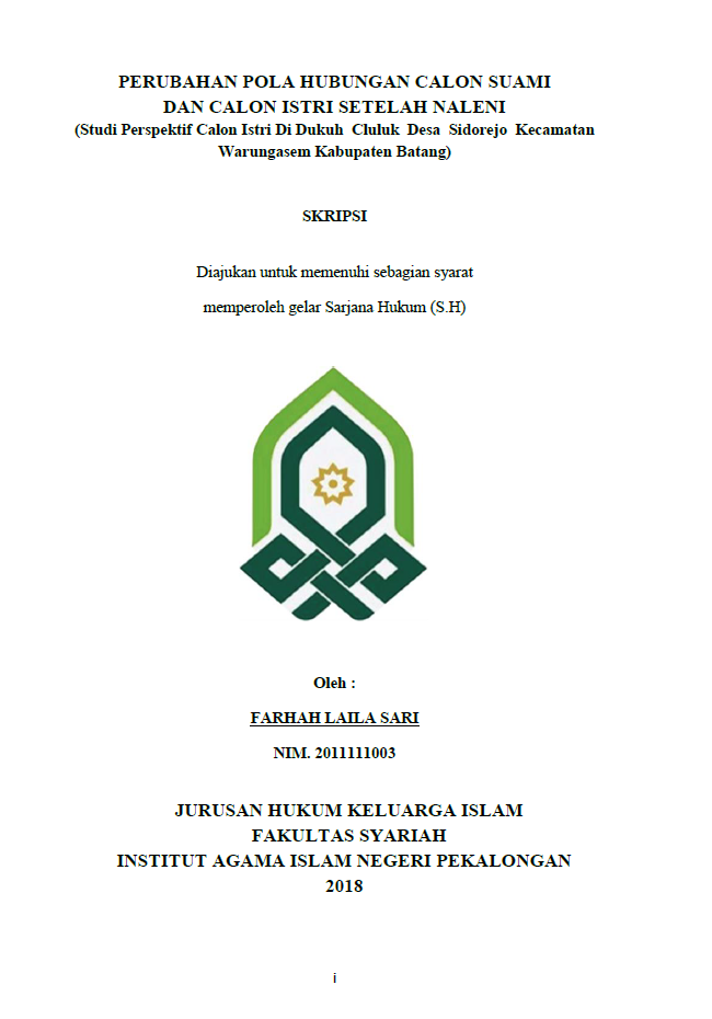 Perubahan Pola Hubungan Calon Suami dan Calon Istri Setelah Naleni(Studi Prespektif Calon Istri di Dukuh Clutuk Desa Sidorejo Kecamatan Warungasem Kabupaten Batang)