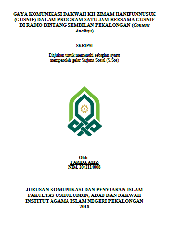 Gaya Komunikasi Dakwah KH Zimam Hanifunnusuk (Gusnif) dalam Program Satu Jam Bersama Gusnif di Radio Bintang Sembilan Pekalongan (Content Analisys)