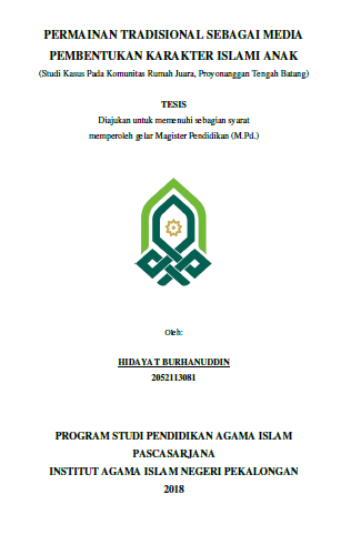 Permainan Tradisional Sebagai Media Pembentukan Karakter Islami Anak (Studi Kasus Pada Komunitas Rumah Juara, Proyonanggan Tengah Batang)