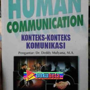 Human Communication Buku Kedua : Konteks-Konteks Komunikasi