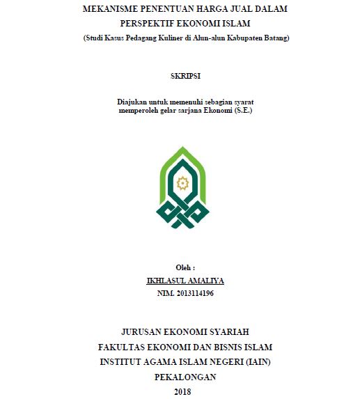 Mekanisme Penentuan Harga Jual Dalam Perspektif Ekonomi Islam (Studi Kasus Pedagang Kuliner Di Alun-alun Kabupaten Batang)