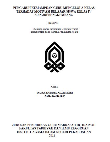 Pengaruh Kemampuan Guru Mengelola Kelas Terhadap Motivasi Belajar Siwa Kelas IV SDN Jrebengkembang