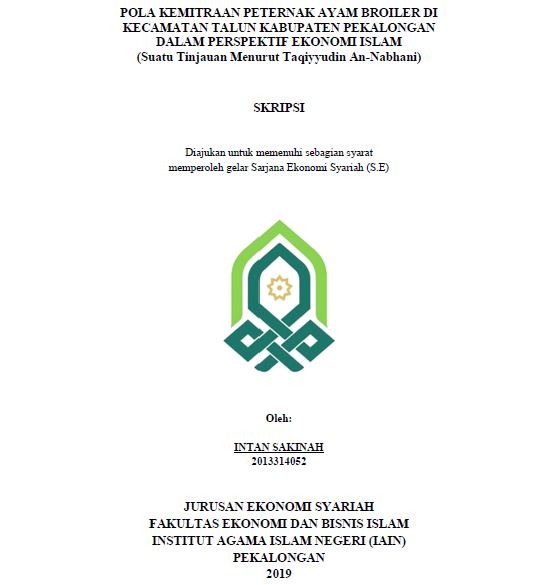 Pola Kemitraan Peternak Ayam Broiler Di Kecamatan Talun Kabupaten Pekalongan Dalam Perspektif Ekonomi Islam (Suatu Tinjauan Menurut Taqiyyudin An-Nabhani)