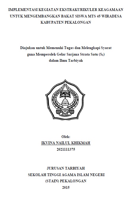 Implementasi Kegiatan Ekstrakurikuler Keagamaan untuk Mengembangkan Bakat Siswa MTS 45 Wiradesa Kabupaten Pekalongan