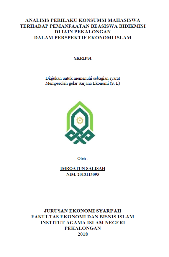 Analisis Perilaku Konsumsi Mahasiswa terhadap Pemanfaatan Beasiswa Bidikmisi di IAIN Pekalongan dalam Perspektif Ekonomi Islam