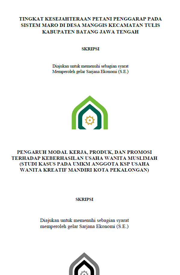 Pengaruh Modal Kerja, Produk, dan Promosi terhadap Keberhasilan Usaha Wanita Muslimah (Studi Kasus pada UMKM Anggota KSP Usaha Wanita Kreatif Mandiri Kota Pekalongan)