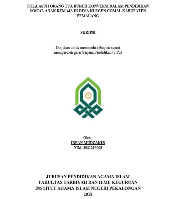 Pola Asuh Orang Tua Buruh Konveksi Dalam Pendidikan Sosial Anak Remaja Di Desa Klegen Comal Kabupaten Pemalang