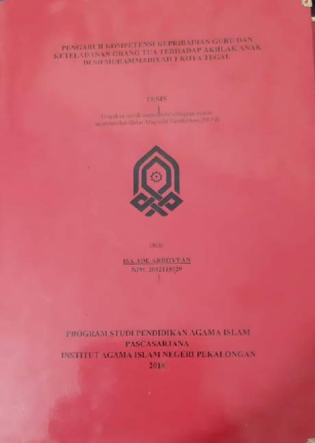 Pengaruh Kompetensi Kepribadian Guru dan Keteladanan Orang Tua Terhadap Akhlak Anak di SD Muhammadiyah 1 Kota Tegal