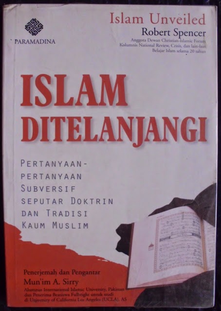 Islam Unveiled,distrubing Question About The Words Fastes-Growing Faiith = Islam Ditelanjangi :  Pertanyaan-pertanyaan Subversif Seputar Doktrin dan Tradisi Kaum Muslim