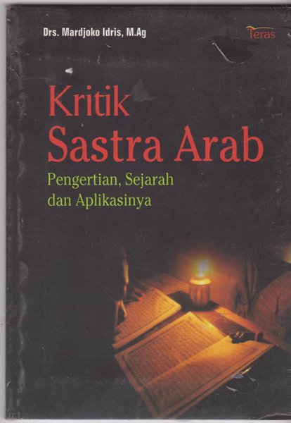 Kritik Sastra Arab: Pengertian, Sejarah dan Aplikasinya