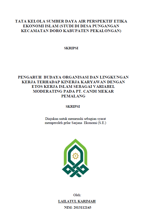 Pengaruh Budaya Organisasi dan Lingkungan Kerja terhadap Kinerja Karyawan dengan Etos Kerja Islam sebagai Variabel Moderating pada PT. Candi Mekar Pemalang